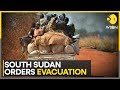South Sudan Orders Mass Evacuations In Jonglei Amid Security Operation WION 