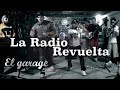 La radio revuelta  tras bambalinas en el garage presenta