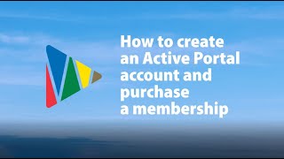 How to create an Active Portal Account and purchase a membership