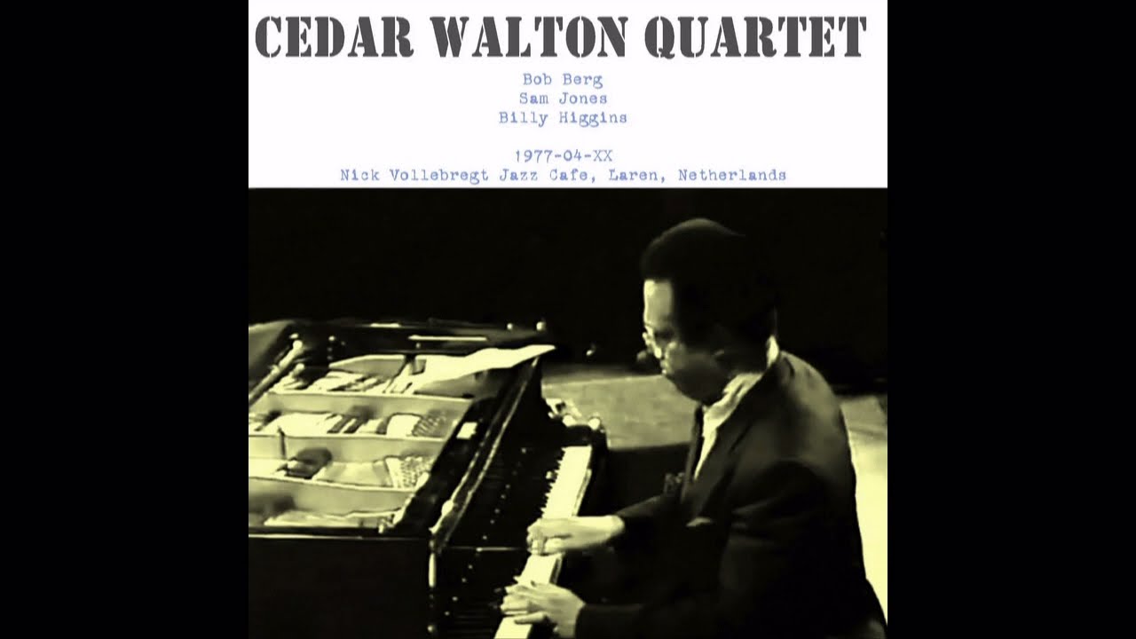洋楽 XVII Cedar Walton Quartet - 1977-04-XX, Nick Vollebregt Jazz Cafe