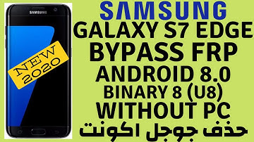 Samsung S7 Edge G935F U8 FRP Bypass Android 8.0 | Google Account Reset Without PC New Security 2020