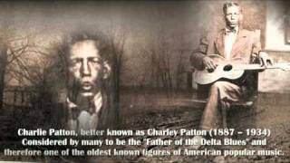 Charlie Patton "Screamin' and Hollerin' the Blues" chords