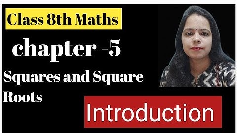 Introduction Chapter -5 Squares and Square Roots || Ncert Class 8th Maths || New Book