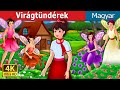 Virágtündérek | The Flower Fairies Story | Magyar Tündérmesék