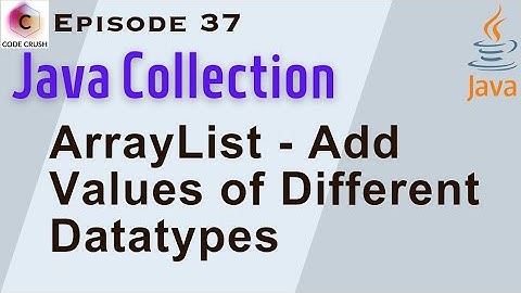 Heterogeneous ArrayList In Java | Java Collection Framework | ArrayList In Java Example