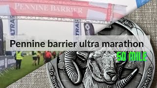 Pennine Barrier 50 mile ultra marathon