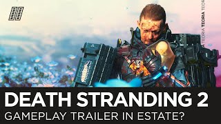 GAMEPLAY di DEATH STRANDING 2 in ESTATE?! - NUOVO TRAILER ALLO SHOWCASE PLAYSTATION? - TEORIA