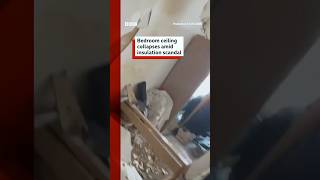 Bedroom ceiling collapses amid insulation scandal. #BBCNews Bedroom ceiling collapses amid insulation scandal. #BBCNews