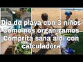 Dia de playa con 3 niños/Cómo nos organizamos/Comprita sana en Aldi con calculadora