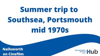 Summer trip to Southsea, Portsmouth, mid 1970s