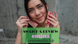 Swatch & Review Emina Creamatte Lipstick Favorite Shades