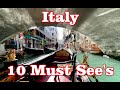 First time to Italy - 10 Must See&#39;s!