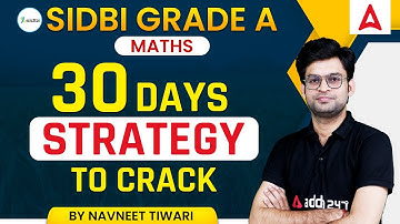 30 Days Strategy to Crack SIDBI Grade A 2022 By Navneet Tiawari