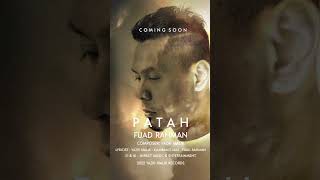 Patah - Fuad Rahman