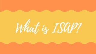 What Is Isap?