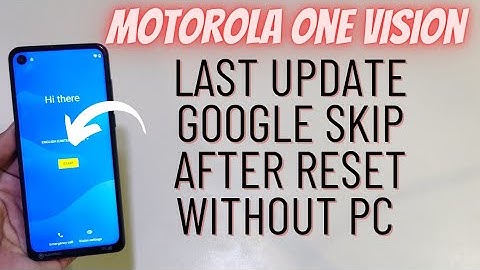 Motorola One Vision Frp Bypass Without Pc Easy Method Last Update