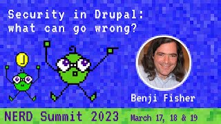 Famous Security in Drupal: what can go wrong? Wealth