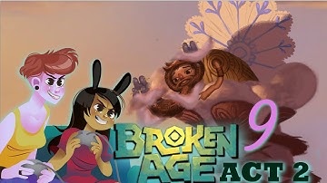 BROKEN AGE ACT 2 - 2 Girls 1 Let