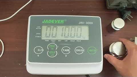Hướng dẫn CAL chỉnh cân điện tử Jadever JWI 3000.