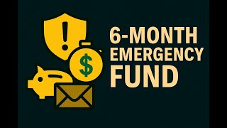 How to Build a 6-Month Emergency Fund: Step-by-Step Guide