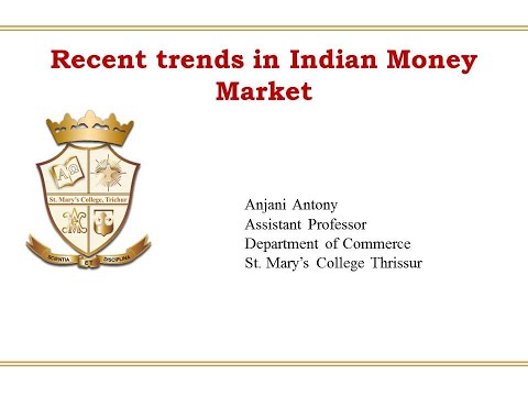 Recent trends in Indian money market