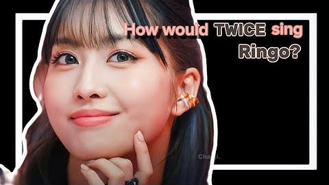 How would TWICE sing Ringo by ITZY ? #itzy#ringo#howwouldsing#twice