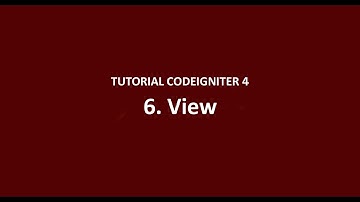 Tutorial CodeIgniter 4 - 6 - View CodeIgniter