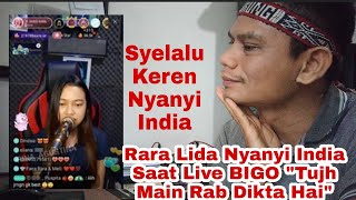 Rara Lida Nyanyi India Saat Live Bigo Tujh Main Rab Dikta Hai Lembut Bgt Suaranya Reaction