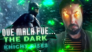 Qué mala fue BATMAN: DARK KNIGHT RISES