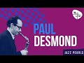 Paul Desmond - Cool Jazz, Quiet Melodic Tone, "Like a Dry Martini"