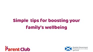 Parent Club: Simple, everyday ways to help boost your familys wellbeing
