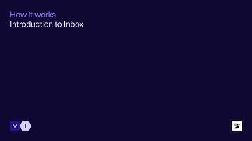 Introduction to Inbox