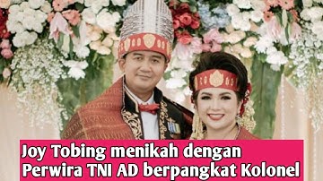 Joy Tobing menikah dengan Perwira TNI AD berpangkat Kolonel