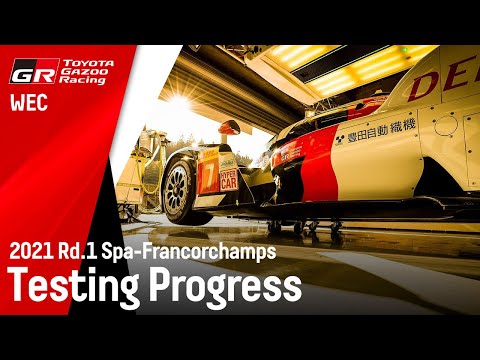2021 WEC 6 Hours of Spa: Testing Progress