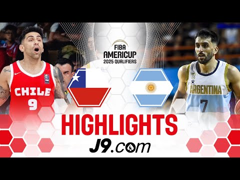 Chile 🇨🇱 vs Argentina 🇦🇷 | J9 Highlights | FIBA AmeriCup 2025 Qualifiers 2025