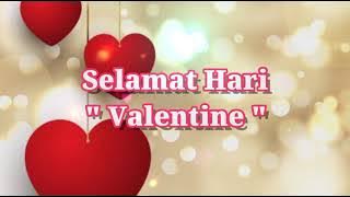 Story 30 detik ll Kata Ucapan Selamat Hari Valentine paling romantis status wa Instagram Facebook ll