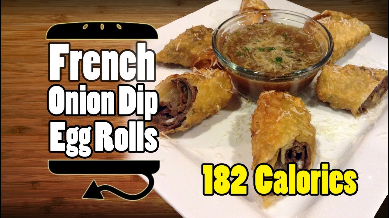 French Onion Soup French Dip Roast Beef Au Jus Egg Rolls Recipe - HellthyJunkFood