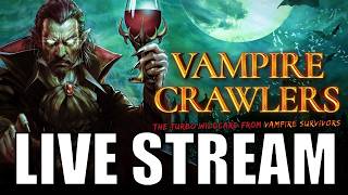 Vampire Crawlers Live Stream! 52/161 Achievements Cards Build Guide New Strategy Game Gameplay