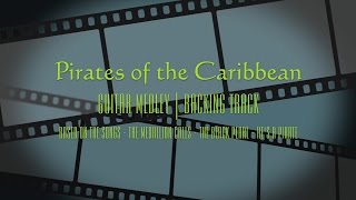 Video thumbnail of "BACKING TRACK - Pirates of the Caribbean - GUITAR MEDLEY"