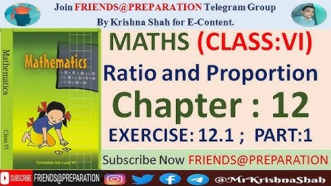 Ex 12.1 Ratio and Proportion | Part-1 | Class 6 Maths Exercise 12.1