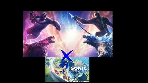 The Godzilla x Kong the new empire final battle [but with undefeatable from sonic frontiers]