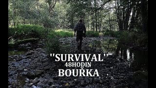 SURVIVAL 48HODIN 3.DÍL (Bouřka)