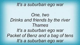 Audio Bullys - Ego War Lyrics