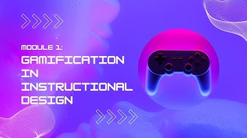 Gamification in Instructional Design