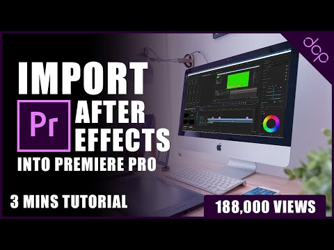 วีดีโอ: ฉันจะส่งออก After Effects ไปยัง Premiere Pro ได้อย่างไร