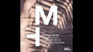 Davina Moss, Jotheo, Andrea Carolina - Dia De Fiesta (Original Mix) Resimi