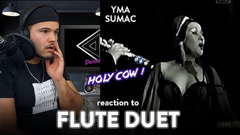 Yma Sumac Reaction Flute Duet (WOOOOWW!)| Dereck Reacts
