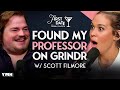 Scott Filmore Found His College Professor on Grindr?! | First Date Podcast