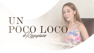 Vignette de la vidéo "Un poco loco - Coco (Carolina Ross cover) #RossAPiano"