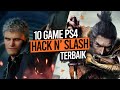 10 GAME PS4 Hack N' Slash Terbaik